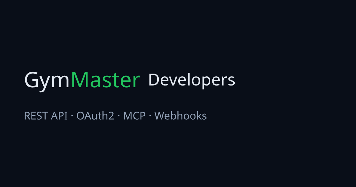 Gym Master Developers — Open Platform